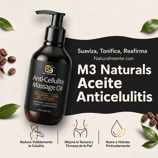 M3 Naturals Anti-Cellulite Massage Oil – Aceite Anticelulitis con Colágeno y Extractos Naturales | 240 mL
